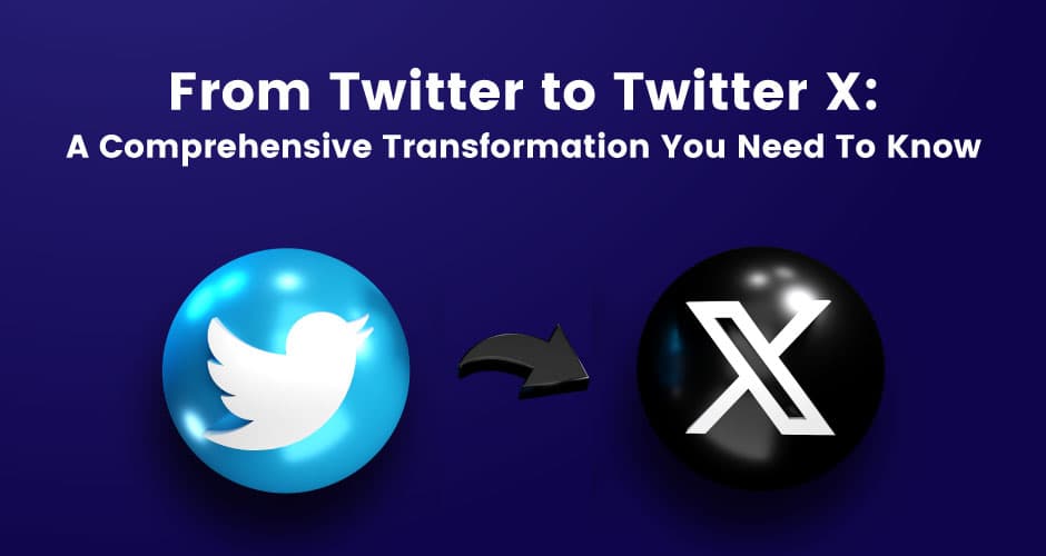 Twitter X: Elon Musk’s Vision for a New Social Media Platform