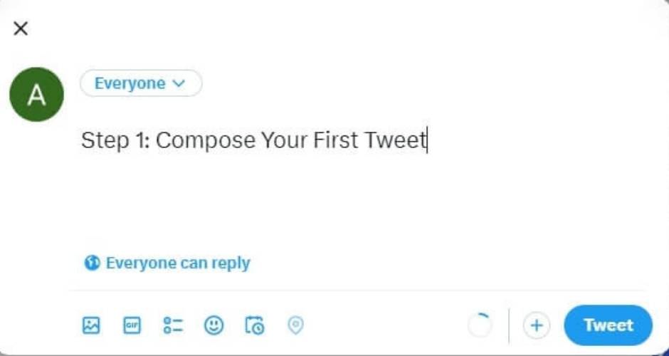 Step 1: Compose Your First Tweet