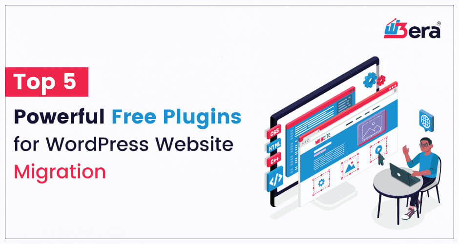 Top 5 Powerful Free WordPress Website Migration Plugins