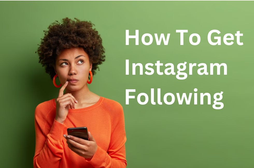 Get Followers On Instagram Without Following