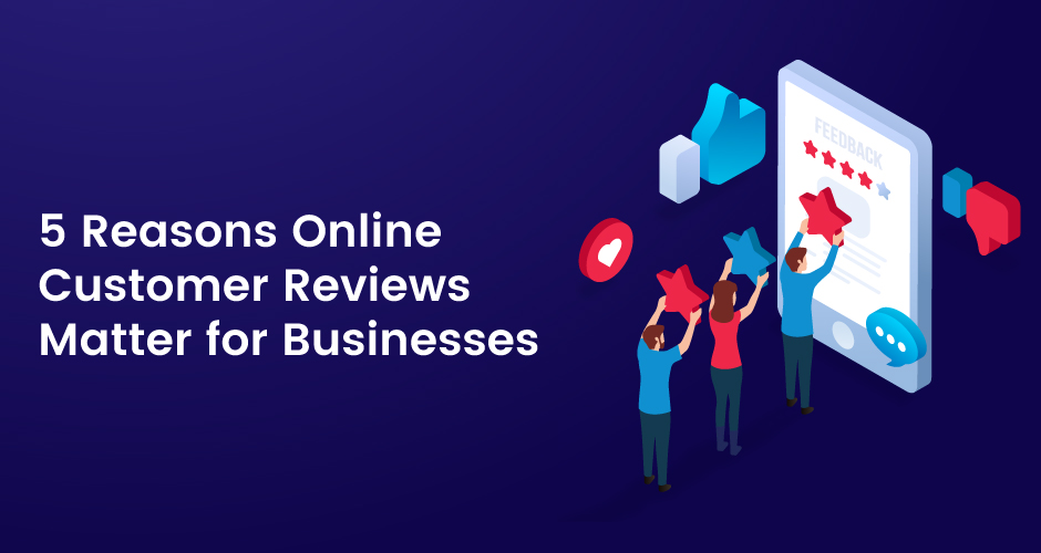 Online Customer Reviews