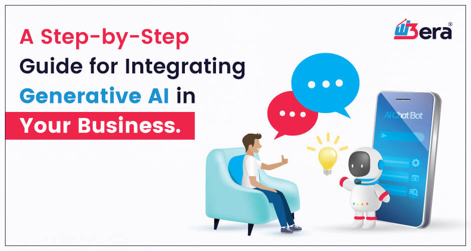 Guide to Integrating Generative AI in Your Business