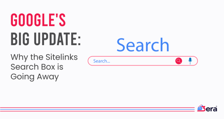 Google's Big Update: Why the Sitelinks Search Box is Going Away